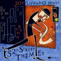 52nd Street Themes / Joe Lovano